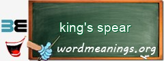 WordMeaning blackboard for king's spear